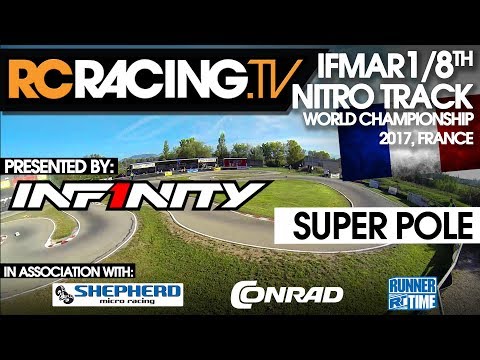 IFMAR 1/8th IC Worlds 2017  - SUPER POLE