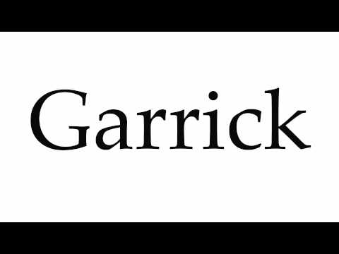 How to Pronounce Garrick