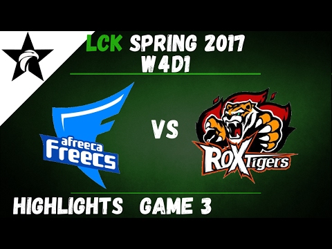 AFS vs ROX Highlights Game 3 LCK Spring W4D1 2017 Afreeca Freecs vs ROX Tigers