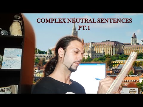 Beginner Hungarian Pt. 21: Complex Neutral Sentences (1/2)[Hungarian Lesson]
