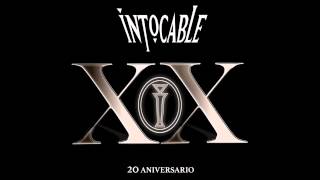 Intocable - Robarte Un Beso - XX Aniversario
