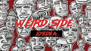 Weird Side -Eyedea (Guitar Cover)