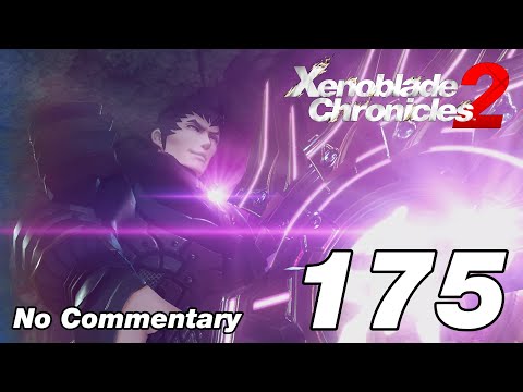 Xenoblade Chronicles 2: Ep.175 - Malos, the Aegis of Destruction : No Commentary