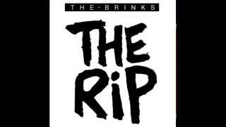 The Brinks - The Rip