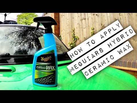 How to apply Meguiars Hybrid Ceramic Wax Spray and Rinse Protection Detailing 101 idiot proof
