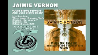 Dust Blows Forward &amp; Dust Blows Back (CAPTAIN BEEFHEART) - JAIMIE VERNON