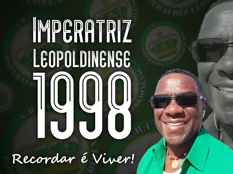 Melhores Momentos... Desfile Imperatriz Leopoldinense, 1998 "Quase no Ano 2000"