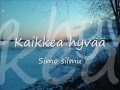 Simo Silmu - Kaikkea hyvää 