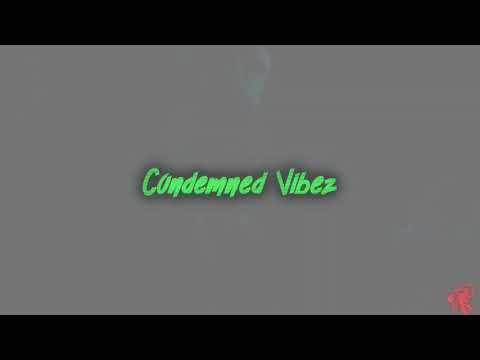 OneEyeBandit - Condemned Vibez 🧎🏾 Official Video
