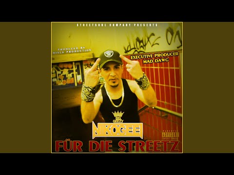 Für Die Streetz (feat. Niko Gee, Big Geezy & Mad Dawg)