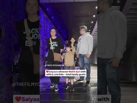 Saiyaara director Mohit Suri with his gorgeous wife & adorable son & daughter #mohitsuri #saiyaara