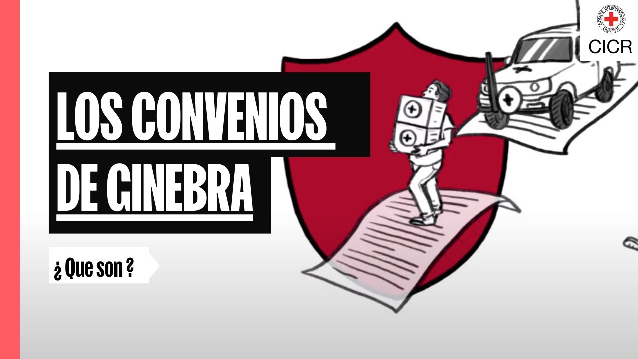 Tutorial: ¿Qué son los Convenios de Ginebra? | CICR
