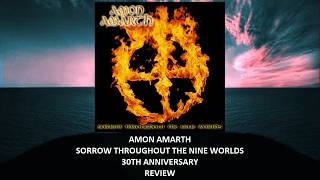 Amon Amarth - Sorrow Throughout The Nine Worlds 30th anniversary REVIEW
