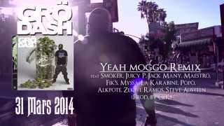 GRÖDASH - Yeah moggo Remix feat 91 Super Thugz (Prod. by CIK) [Audio HD] #BPH #FMV