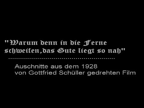 "Warum in die Ferne schweifen, seht das Gute liegt so nah..."