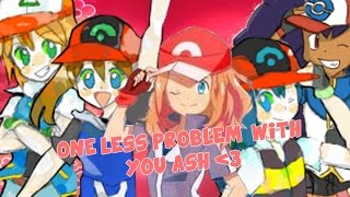 ღ♥♪♫ Ash vs Poke/Advance/Negai/Pearl/Amourshipping~One less Problemღ♥♪♫