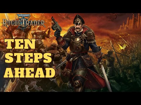 WH40K: Rogue Trader - Master Tactician Mechanics Breakdown