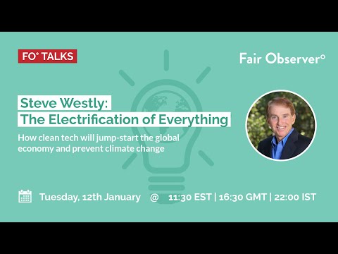 Fair Observer: The Electrification of Everything