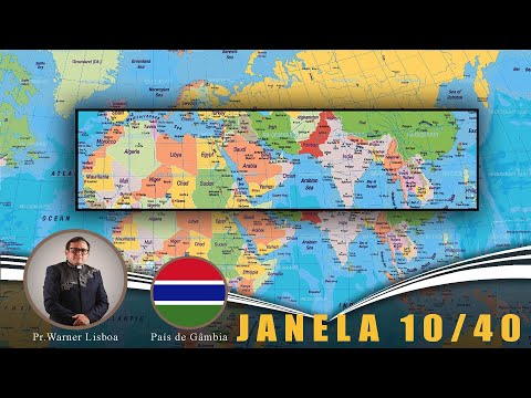 JANELA 10 /40 | Povos Não Alcançados.