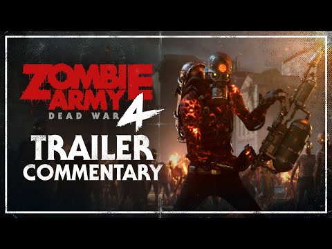 Zombie Army 4: Dead War – Trailer Commentary | PC, PlayStation 4, Xbox One thumbnail