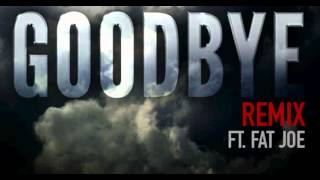 Slaughterhouse - Goodbye [Remix] (Feat. Fat Joe)