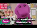Barney Ten Little Groceries Instrumental