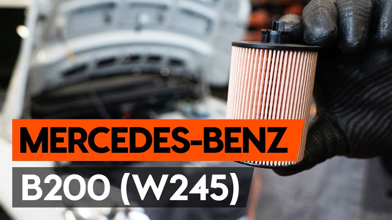 Kuinka vaihtaa moottoriöljy ja öljynsuodatin Mercedes W245-autoon – vaihto-ohje