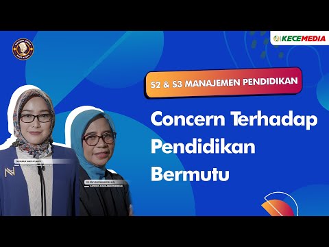 S2&S3 Manajemen Pendidikan, Concern Terhadap Pendidikan Bermutu - BINCANG UNESA Spesial Pascasarjana