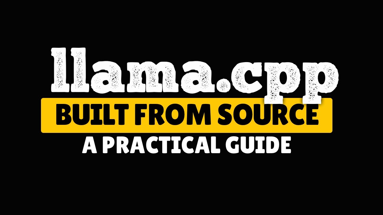 Build llama.cpp from source