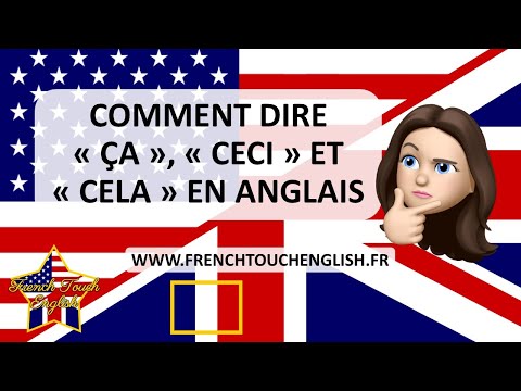 🇱🇷 🇬🇧 COMMENT DIRE « ÇA », « CECI » ET « CELA » EN ANGLAIS