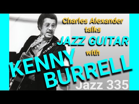 KENNY BURRELL talks Jazz Guitar with Charles Alexander - London, UK - 17th June 1987