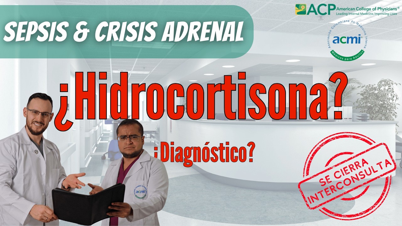 Sepsis & Crisis adrenal #SeCierraInterconsulta