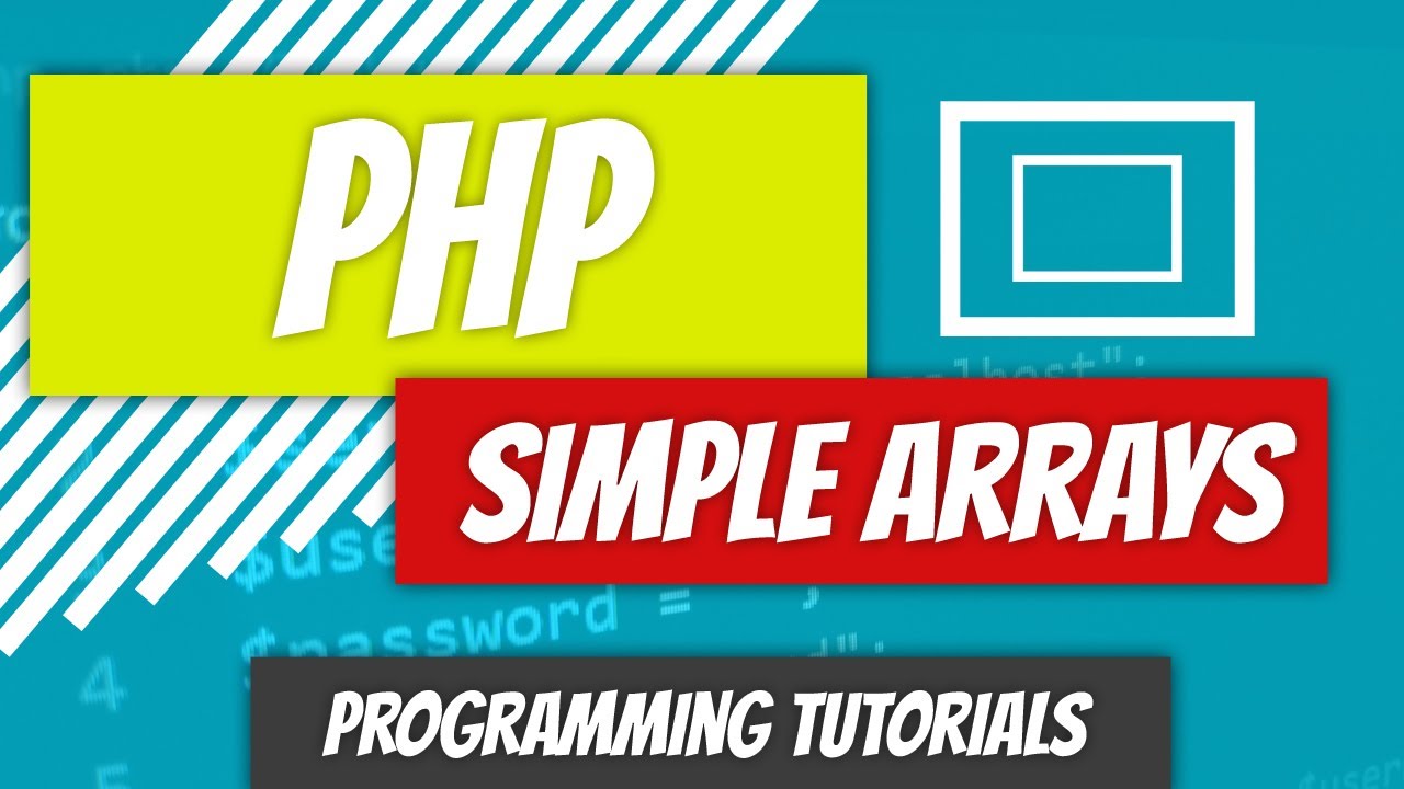 Simple Arrays - PHP - P9