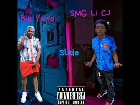 Big Yavo x SMG Li CJ - Slide