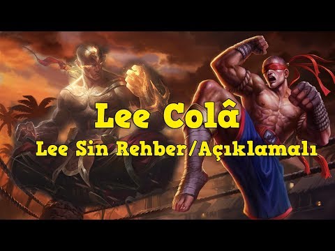 Lee Sin Rehber/Açıklamalı S7-2017