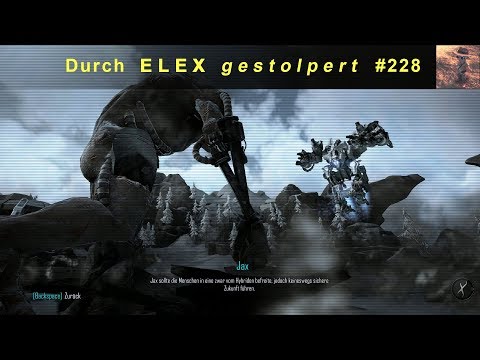 ELEX #228 - deutsch: Abschluss-Rundreise Teil 7 - (Eigentlich) das Ende.