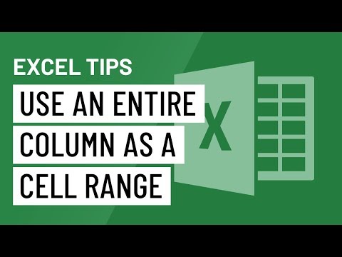 Excel Quick Tip Use an Entire Column as a Cell Range