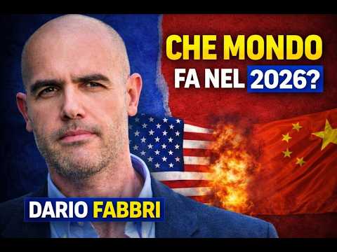 DARIO FABBRI: WHAT KIND OF WORLD WILL IT BE LIKE IN 2026? | USA, CHINA, UKRAINE, IRAN, TAIWAN | C...