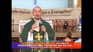HOMILIA PADRE BETO 21 10 12