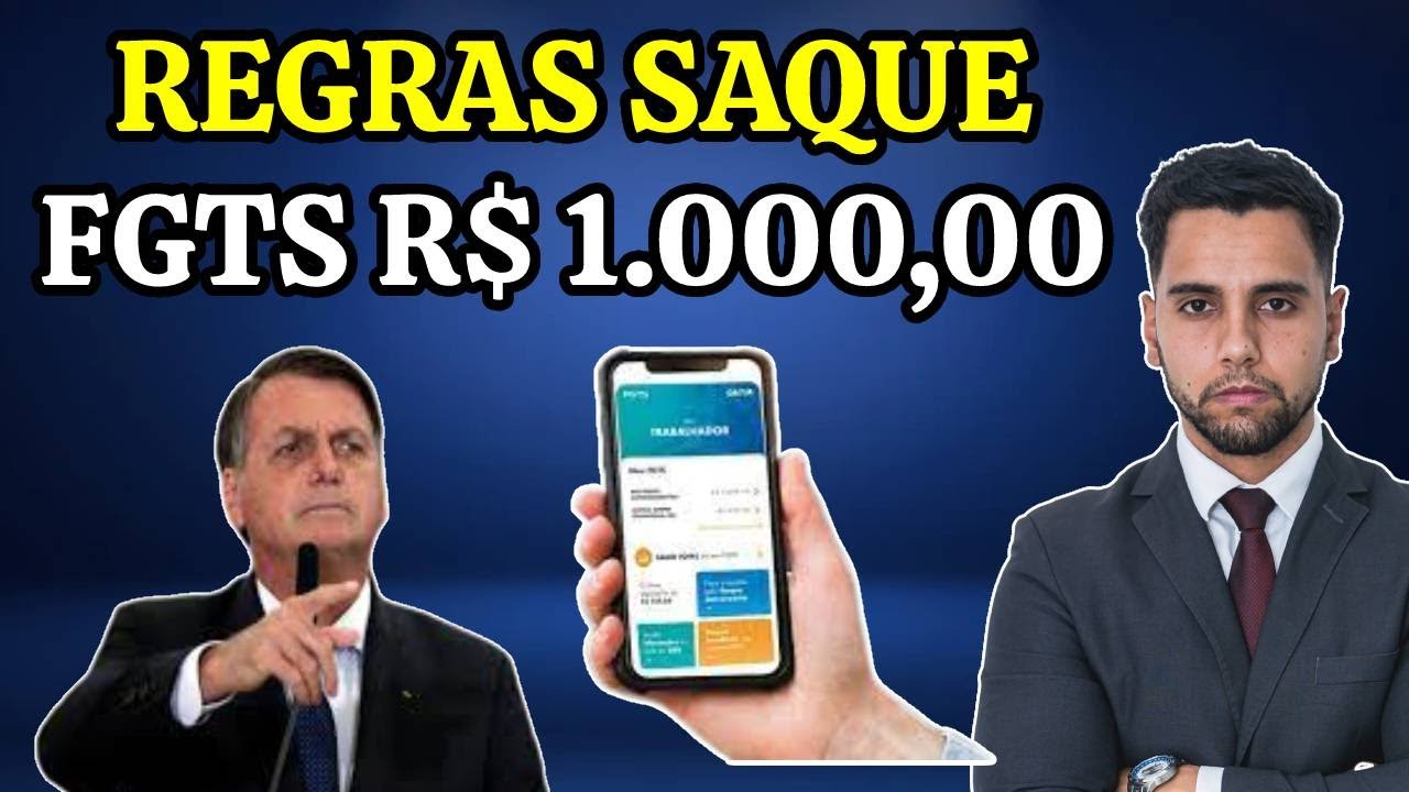 REGRAS SAQUE FGTS R$ 1.000,00