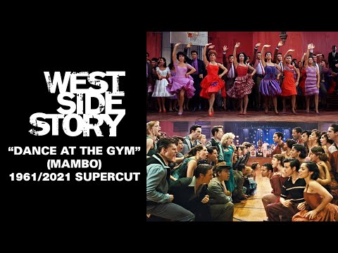 "Dance at the Gym" (Mambo) - West Side Story 1961/2021 Supercut