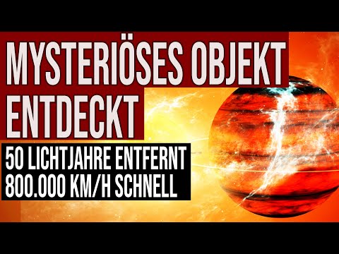 Mysteriöses Objekt im freien Raum entdeckt - 50 Lichtjahre entfernt 800.000 km/h schnell