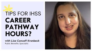 Tips for IHSS Career Pathway Hours