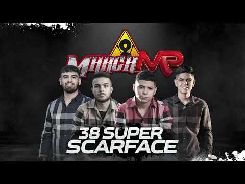 38 Super Scarface - Marca MP (En Vivo)