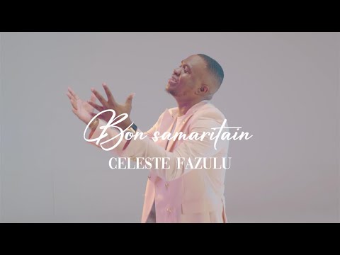 Celeste Fazulu - Bon Samaritain [Clip Officiel]