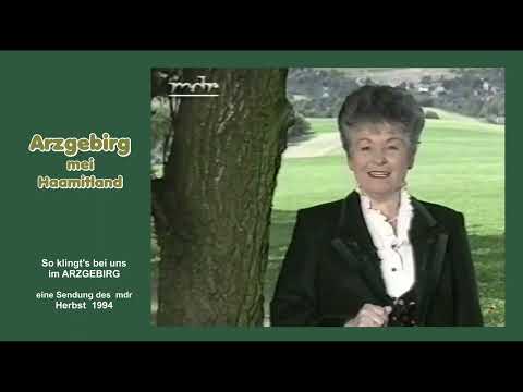 ARZGEBIRG MEI HAAMITLAND - So klingt's bei uns im Arzgebirg -  Herbst 1994 - mdr Sendung