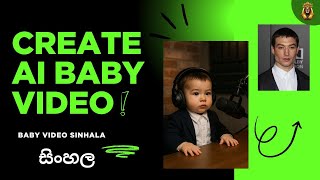 Talking Baby AI Sinhala | Easy Video Guide