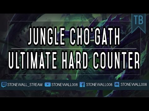 Jungle Cho'Gath - Ultimate Hard Counter