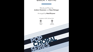 Back Home (SATB Choir) - Arranged by Mark Brymer