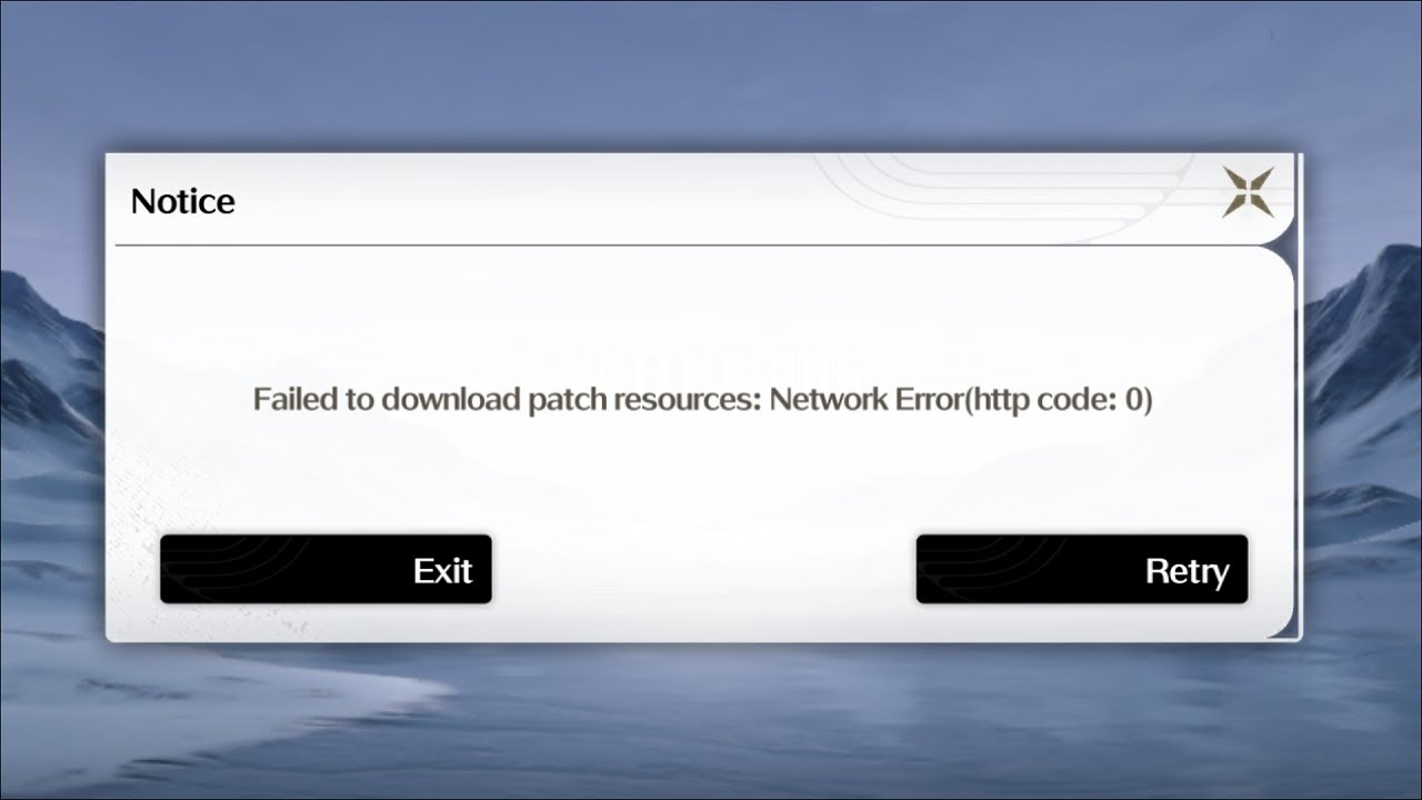Wuthering Waves - Failed To Download Path Resource - Network Error - Http code 0